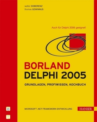 Borland Delphi 2005 - Walter Doberenz, Thomas Gewinnus