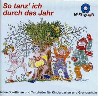 So tanz' ich durch das Jahr