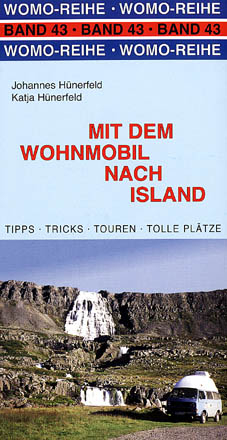 Mit dem Wohnmobil nach Island - Johannes H&uuml;nerfeld, Katja H&uuml;nerfeld