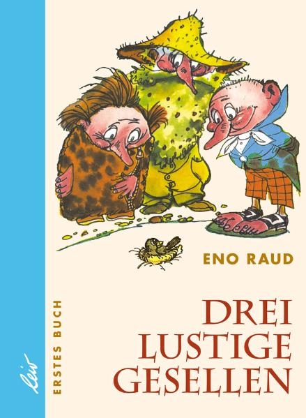 Drei lustige Gesellen - Eno Raud