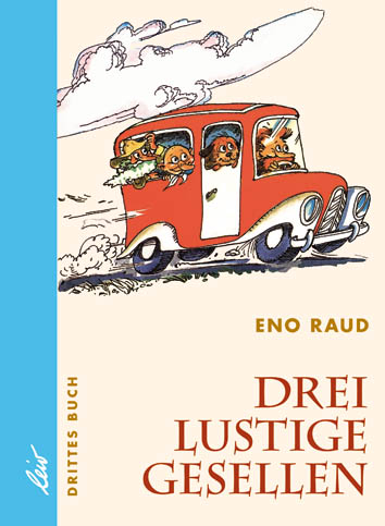 Drei lustige Gesellen - Eno Raud