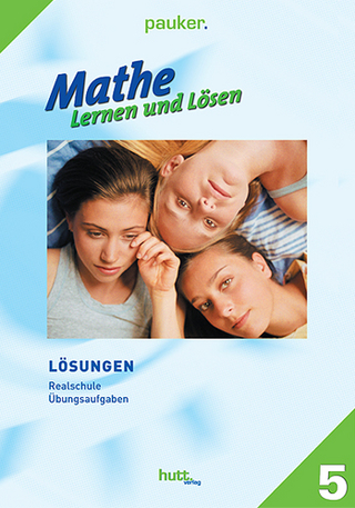 Pauker. Die Lernhilfen / Lösungen Mathe - Lernen und Lösen, Realschule Klasse 5, Übungsaufgaben