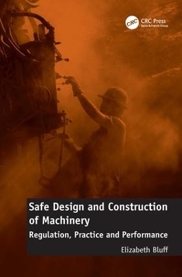 Safe Design and Construction of Machinery - Elizabeth Bluff