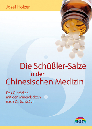 Die Schüßler-Salze in der Chinesischen Medizin