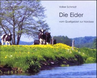 Die Eider - Volker Schmidt