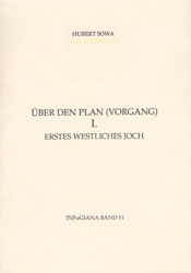 Über den Plan (Vorgang) I. Erstes westliches Joch