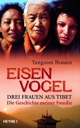 Eisenvogel - Yangzom Brauen