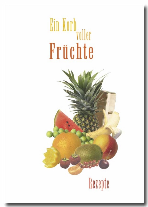 Ein Korb voller Früchte