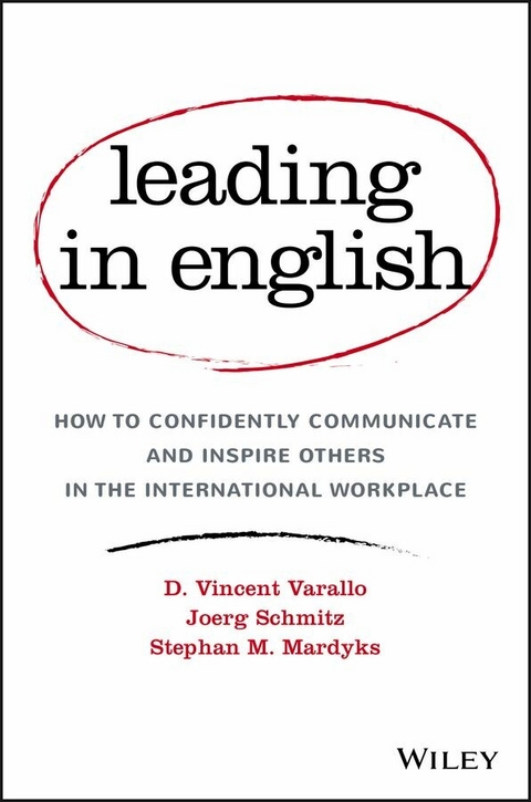 Leading in English - D. Vincent Varallo, Joerg Schmitz, Stephan M. Mardyks