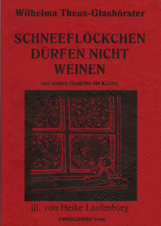 Schneeflöckchen dürfen nicht weinen