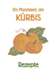 Ein Pfundskerl der Kürbis