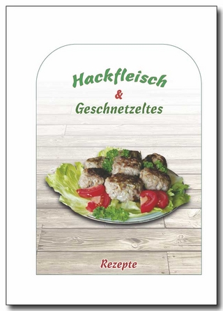 Hackfleisch und Geschnetzeltes