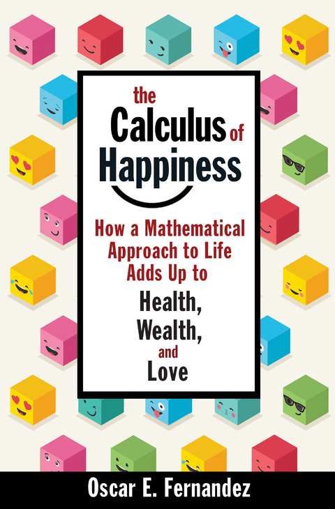 The Calculus of Happiness - Oscar E. Fernandez