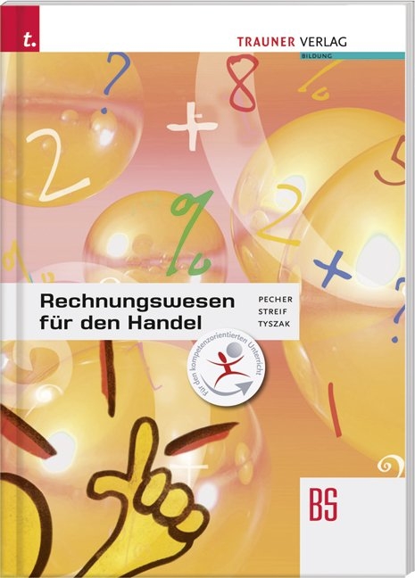 Rechnungswesen f&uuml;r den Handel - Kurt Pecher, Markus Streif, G&uuml;nter Tyszak