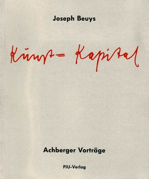 Kunst = Kapital - Joseph Beuys