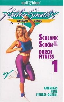 Schlank und Schön durch Fitness I