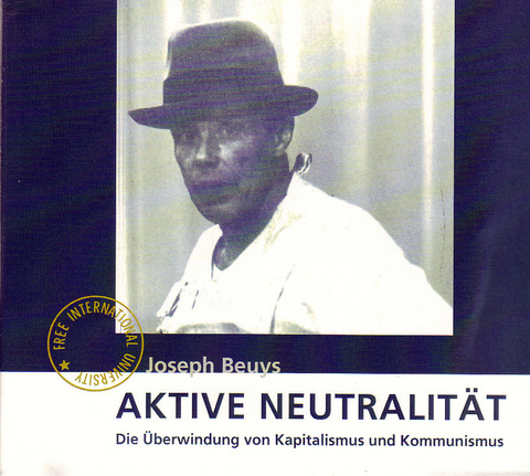 Aktive Neutralität - Joseph Beuys