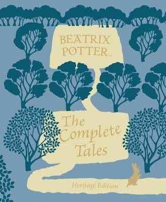 Beatrix Potter: The Complete Tales - Beatrix Potter