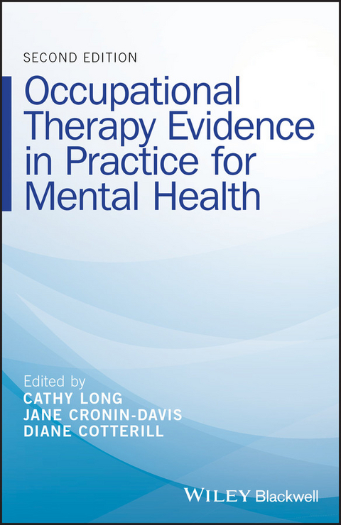 Occupational Therapy Evidence in Practice for Mental Health - 