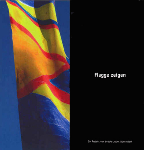 Flagge zeigen