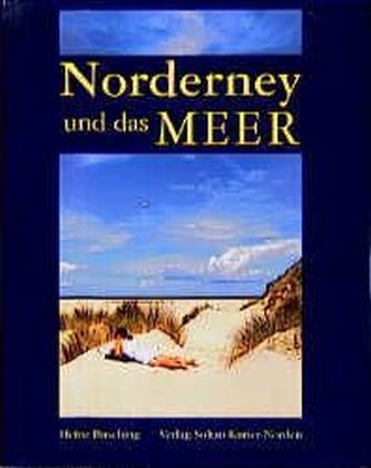 Norderney und das Meer - Heinz Busching
