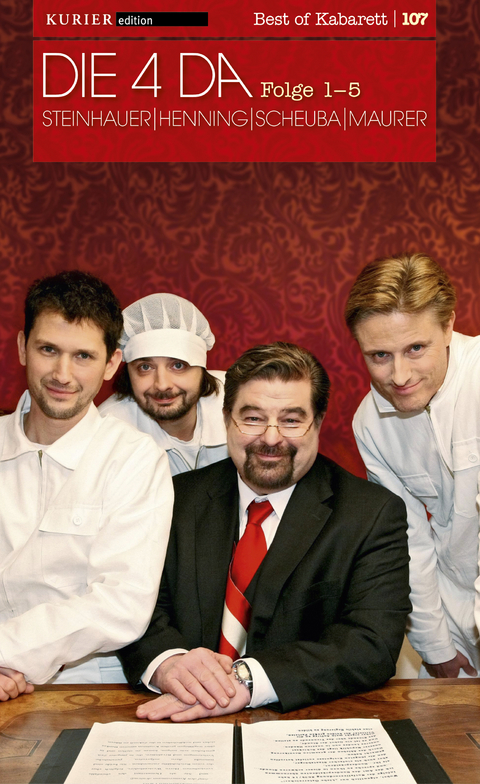 Die 4 da - Rupert Henning, Thomas Maurer, Florian Scheuba, Erwin Steinhauer