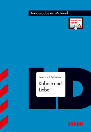 STARK Friedrich Schiller: Kabale und Liebe - Deutsch - Textausgabe