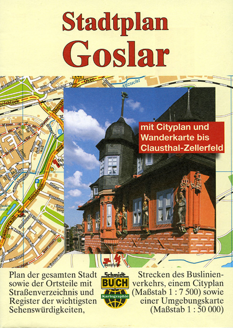 Stadtplan Goslar - Bernhard Spachm&uuml;ller, Thorsten Schmidt