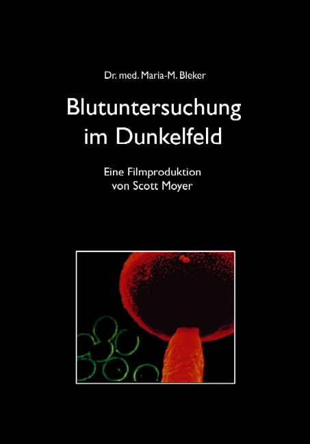 Blutuntersuchung im Dunkelfeld - Maria M Bleker