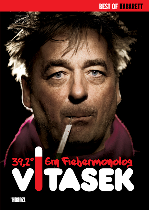 39,2 Grad - Ein Fiebermonolog - Andreas Vitasek
