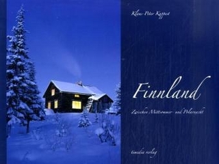 Finnland - Zwischen Mittsommer und Polarnacht