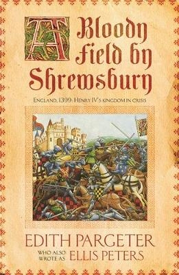 Bloody Field by Shrewsbury -  Edith Pargeter