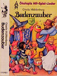 Budenzauber - Gisela M&uuml;hlenberg