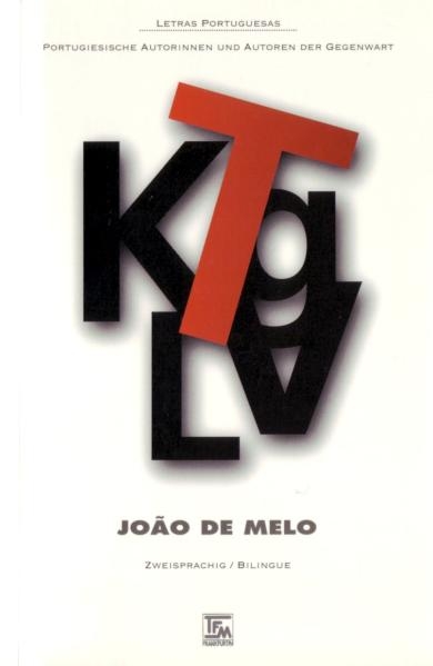 Jo&atilde;o de Melo - Jo&atilde;o de Melo