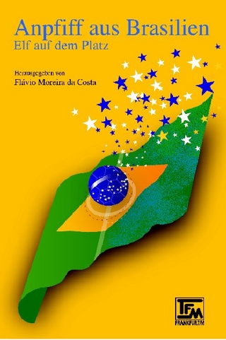 Anpfiff aus Brasilien