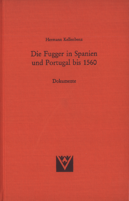 Die Fugger in Spanien und Portugal bis 1560 - 