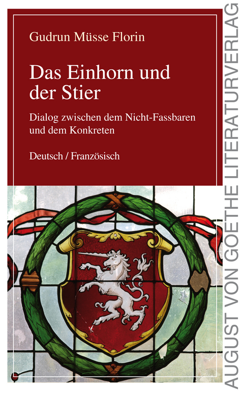 Das Einhorn und der Stier - Gudrun M&uuml;sse-Florin, Colette Chauvin-Brandscheid