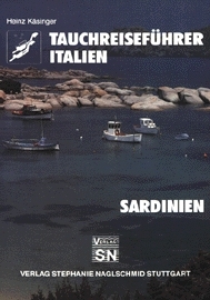 Tauchreisef&uuml;hrer Italien - Sardinien - Heinz K&auml;singer
