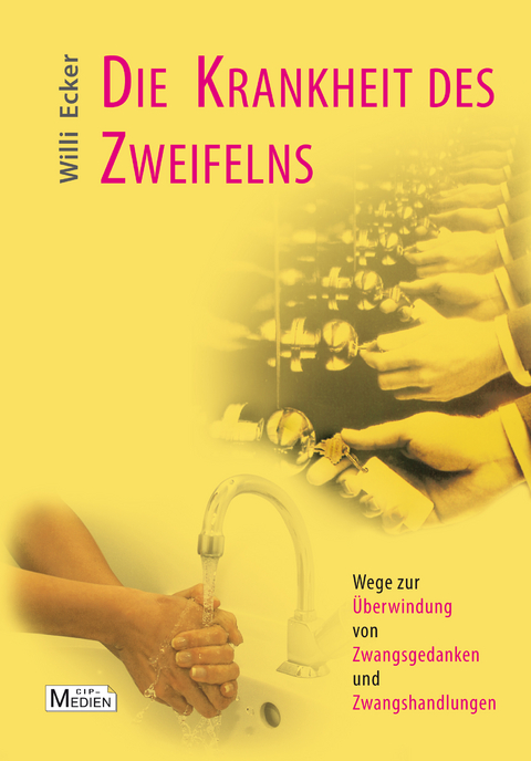 Die Krankheit des Zweifelns - Willi Ecker