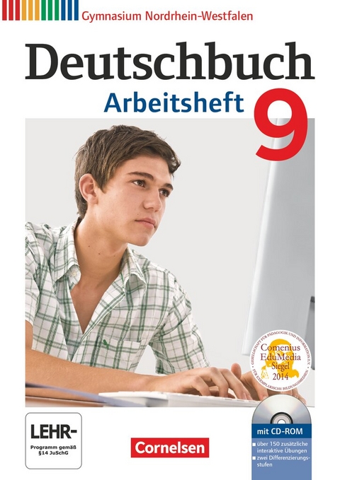 Deutschbuch Gymnasium - Nordrhein-Westfalen - Ausgabe 2012 - 9. Schuljahr - Angela Mielke, Cordula Grunow, Deborah Mohr, Andrea Wagener, Irmgard Schick, Sandra Simberger, Michael Germann