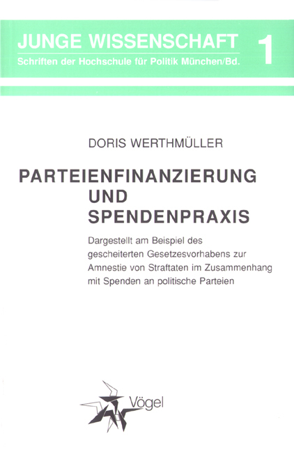 Parteienfinanzierung und Spendenpraxis - Doris Werthm&uuml;ller