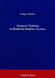 Temporal Modeling in Relational Database Systems - Ludger Sch&auml;fers