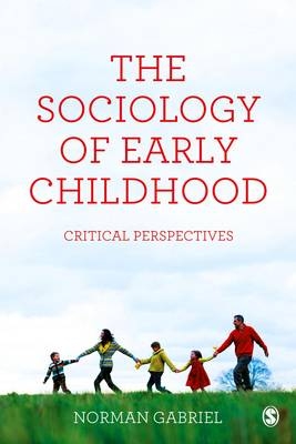Sociology of Early Childhood -  Norman Gabriel