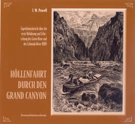 H&ouml;llenfahrt durch den Grand Canyon - John W Powell