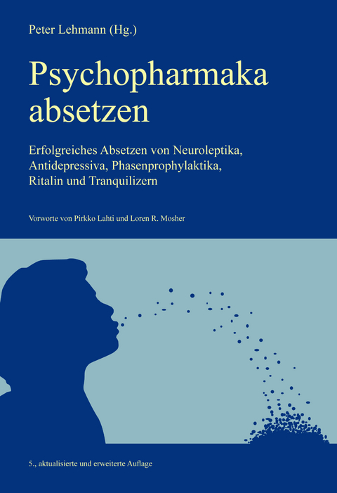 Psychopharmaka absetzen - Peter Lehmann