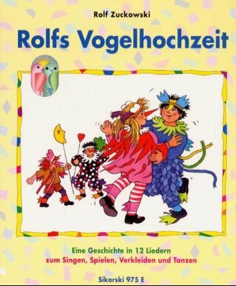 Rolfs Vogelhochzeit - Rolf Zuckowski