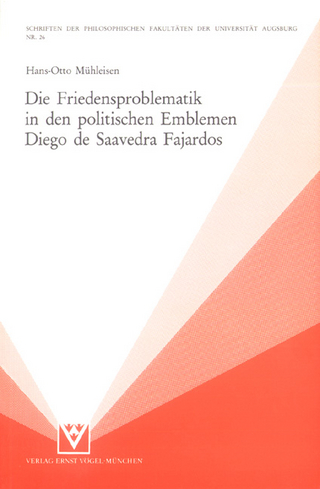 Die Friedensproblematik in den politischen Emblemen Diego de Saavedra Fajardos
