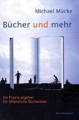 B&uuml;cher und mehr - Michael M&uuml;cke