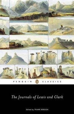 The Journals of Lewis and Clark - Meriwether Lewis, William Clark