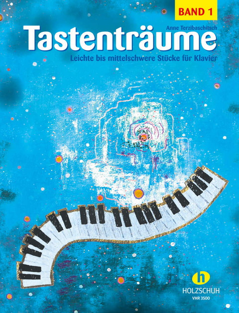 Tastentr&auml;ume 1 (leicht bis mittelschwer) - Anne Terzibaschitsch